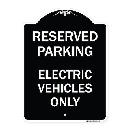 Signmission For Electrical Cars Reserved Parking Electric Vehicles Heavy-Gauge Alum, 24" x 18", BW-1824-23948 A-DES-BW-1824-23948